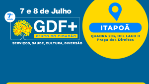 7ª edição do GDF Mais Perto do Cidadão começa nesta sexta (7), em Itapoã